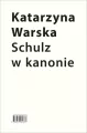 Schulz w kanonie. Recepcja szkolna w latach 1945.. - tantis.pl
