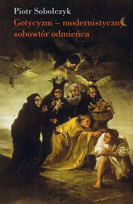 Gotycyzm - modernistyczny sobowtór odmieńca - tantis.pl