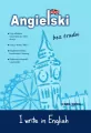 I write in English. Angielski bez trudu - tantis.pl