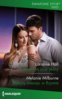 Serce ma inne plany / Upojny miesiąc w Rzymie - tantis.pl