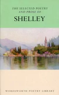 The Selected Poetry and Prose Of Shelley - tantis.pl