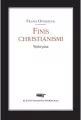 Finis christianismi Wybór pism - tantis.pl