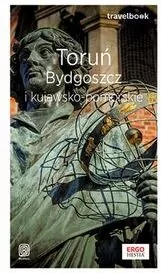 Toruń, Bydgoszcz i kujawsko-pomorskie. Travelbook - tantis.pl