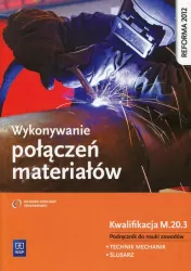 Wykonywanie połączeń materiałów. Kwal. M.20.3