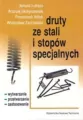 Druty ze stali i stopów specjalnych - tantis.pl