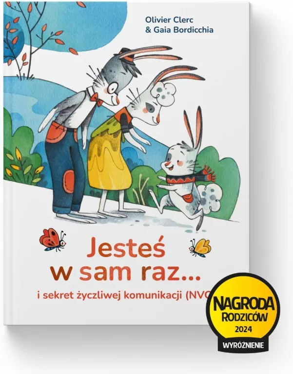 Jesteś w sam raz... i sekret życzliwej komunikacji (NVC) - tantis.pl
