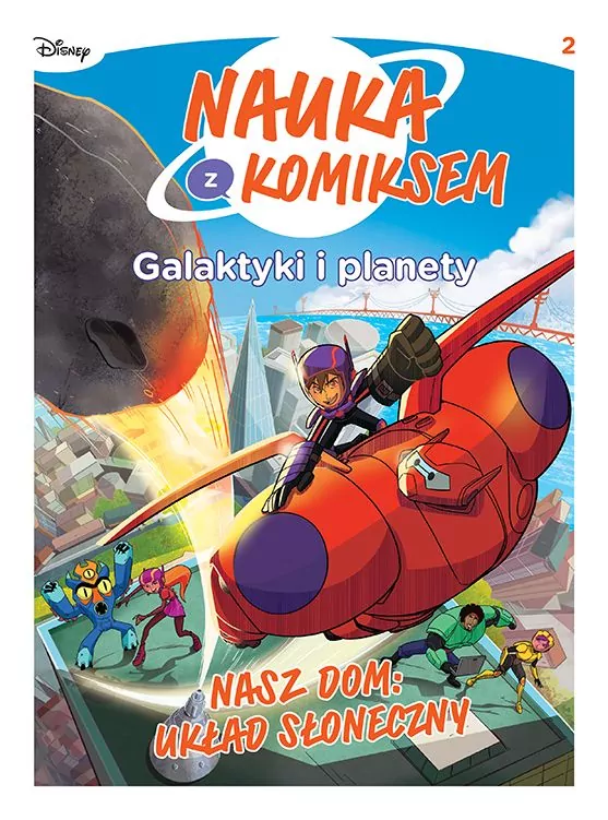 Nasz dom Układ Słoneczny. Galaktyki i planety. Nauka z komiksem. Tom 2 - tantis.pl
