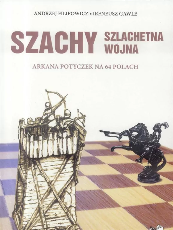 Szachy. Szlachetna wojna - tantis.pl