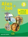 Alex et Zoe plus 3 Cahier de decouvertes cultur. - tantis.pl
