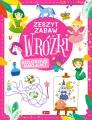 Wróżki. Zeszyt zabaw - tantis.pl