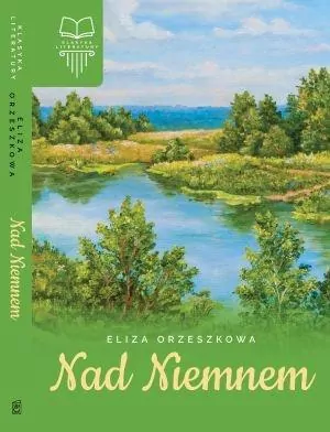 Nad Niemnem. Lektura bez opracowania - tantis.pl