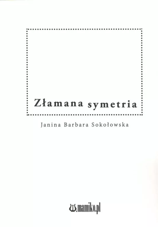 Złamana symetria - tantis.pl