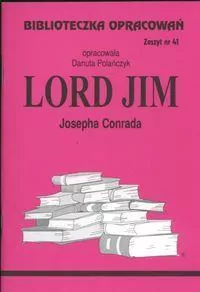 Lord Jim. Biblioteczka opracowań. Nr 41 - tantis.pl