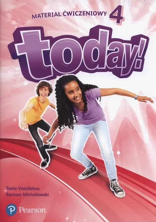 Today! 4 Materiał ćwiczeniowy - tantis.pl