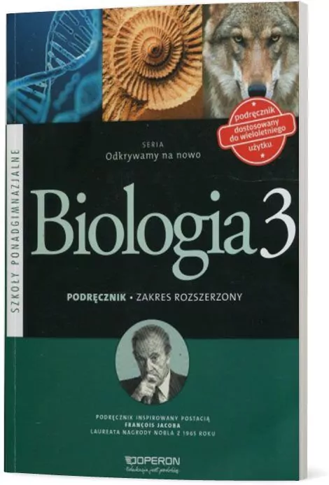 Odkrywamy na nowo. Biologia 3. Podręcznik wieloletni. Zakres Rozszerzony. Szkoła ponadgimnazjalna - tantis.pl