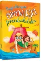 Najpiękniejsze opowieści przedszkolaka. 64 strony w kolorze - tantis.pl