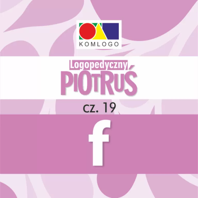 Logopedyczny Piotruś. Część XIX - głoska F - tantis.pl