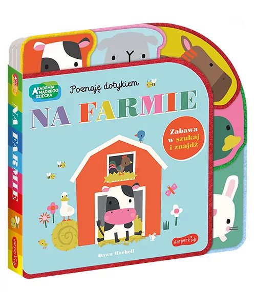 Na farmie. Akademia Mądrego Dziecka. Poznaję dotykiem. Zabawa w szukaj i znajdź - tantis.pl
