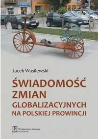 SWIADOMOSC ZMIAN GLOBALIZACYJNYCH NA POL...-SCHOLAR