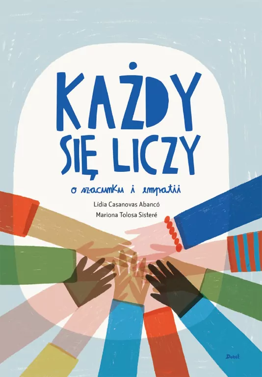Każdy się liczy. O szacunku i empatii - tantis.pl