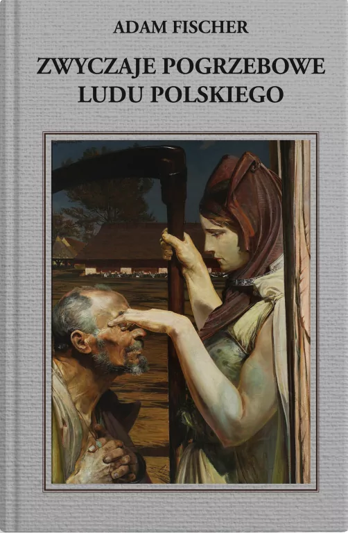 Zwyczaje pogrzebowe ludu polskiego - tantis.pl