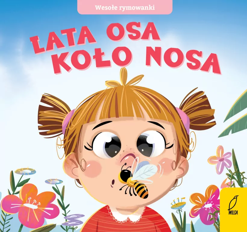 Lata osa koło nosa. Wesołe rymowanki - tantis.pl