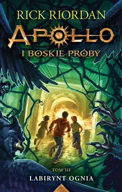 Labirynt ognia. Apollo i boskie próby. Tom 3 - tantis.pl