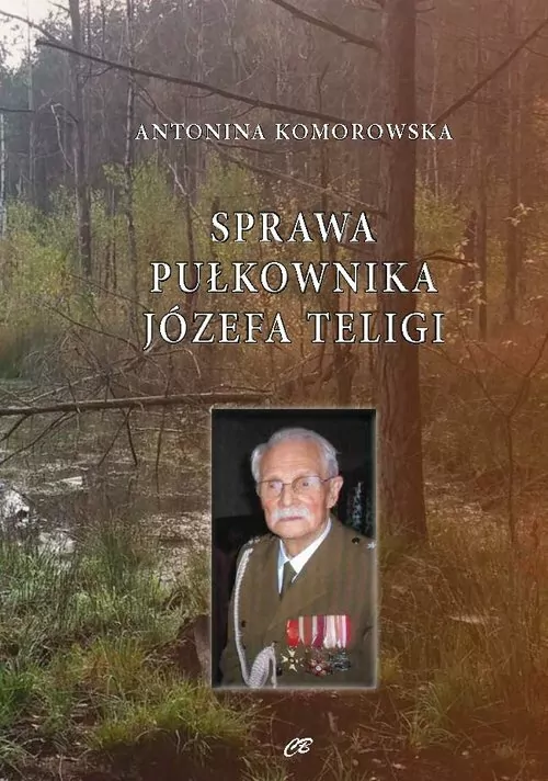 Sprawa pułkownika Józefa Teligi - tantis.pl