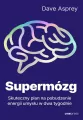 Supermózg. Skuteczny plan na pobudzenie energii.. - tantis.pl