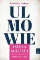 Ulmowie, Ikona Miłości. Świadectwa - tantis.pl