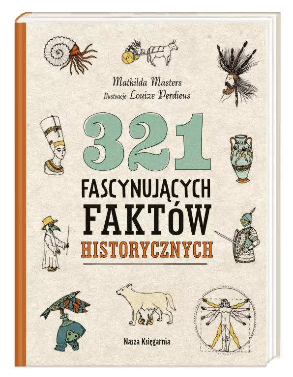 321 fascynujących faktów historycznych - tantis.pl