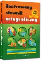 Ilustrowany słownik ortograficzny - tantis.pl
