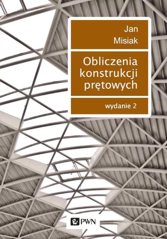 Obliczenia konstrukcji prętowych - tantis.pl