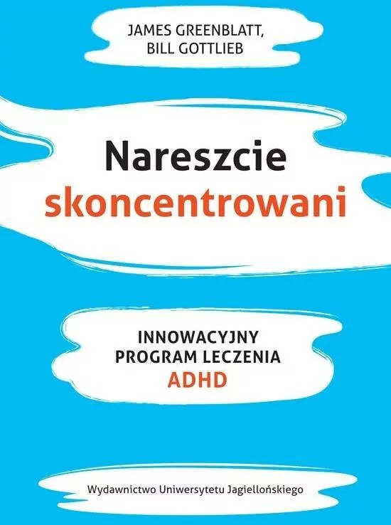 Nareszcie skoncentrowani. Innowacyjny program leczenia ADHD - tantis.pl