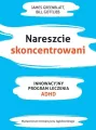 Nareszcie skoncentrowani. Innowacyjny program leczenia ADHD - tantis.pl