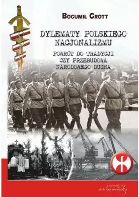 Dylematy polskiego nacjonalizmu