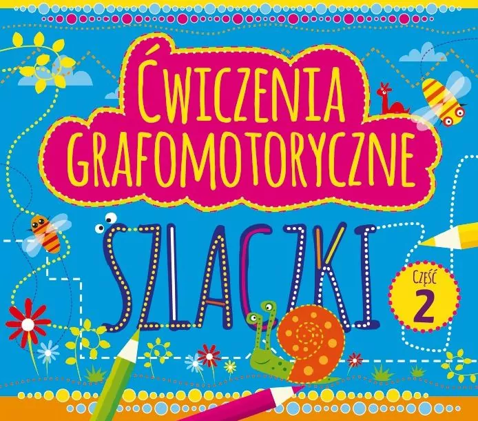 Szlaczki 2. Ćwiczenia grafomotoryczne - tantis.pl