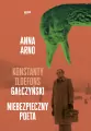 Niebezpieczny poeta. Konstanty Ildefons Gałczyński - tantis.pl