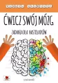 Ćwicz swój mózg. Zadania dla nastolatków - tantis.pl