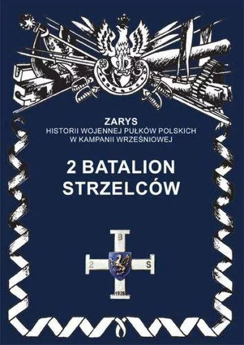 2 Batalion Strzelców - tantis.pl