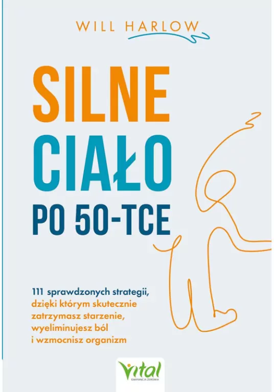 Silne ciało po 50-tce. 111 sprawdzonych... - tantis.pl