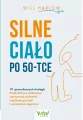 Silne ciało po 50-tce. 111 sprawdzonych... - tantis.pl
