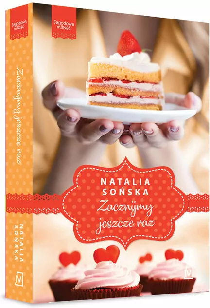 Zacznijmy jeszcze raz. Jagodowa miłość. Tom 3 - tantis.pl