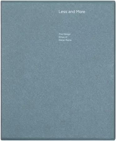 Less and More. The Design Ethos of Dieter Rams wer. angielska - tantis.pl