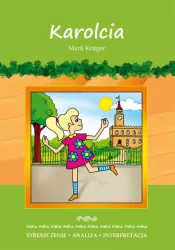 Karolcia Marii Krüger. Streszczenie. Analiza. Interpretacja