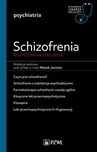Schizofrenia. Rozpoznanie i leczenie - tantis.pl