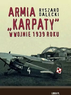 Armia karpaty w wojnie 1939 roku - tantis.pl