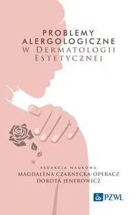 Problemy alergologiczne w dermatologii estetycznej - tantis.pl