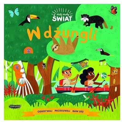 W dżungli. Mój mały świat - tantis.pl
