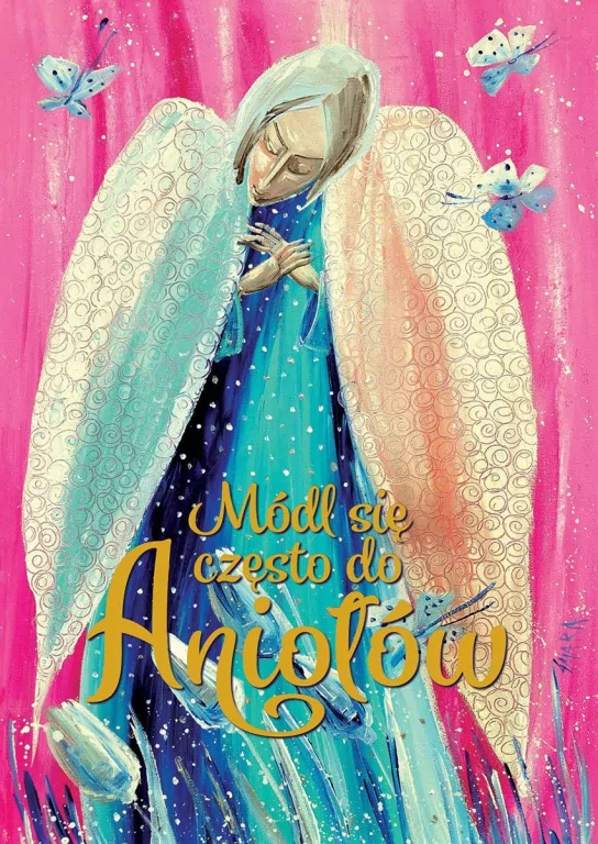 Módl się często do Aniołów - tantis.pl